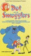 Dot and the Smugglers pictures.
