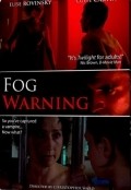 Fog Warning pictures.