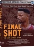Final Shot: The Hank Gathers Story - wallpapers.