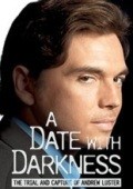A Date with Darkness: The Trial and Capture of Andrew Luster pictures.