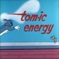 Tom-ic Energy pictures.