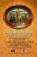 Touched by Fire: Bleeding Kansas pictures.