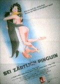 Sei zartlich, Pinguin - wallpapers.