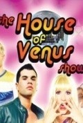 The House of Venus Show - wallpapers.