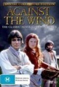 Against the Wind  (mini-serial) - wallpapers.