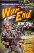 War Without End pictures.
