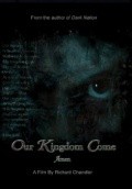 Our Kingdom Come pictures.