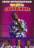 John Witherspoon: You Got to Coordinate pictures.