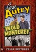 In Old Monterey pictures.