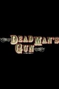 Dead Man's Gun  (serial 1997-1999) - wallpapers.