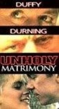 Unholy Matrimony pictures.