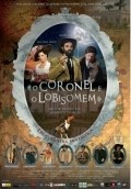 O Coronel e o Lobisomem - wallpapers.