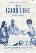 The Good Life pictures.