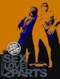 Sex, Love & Z-Parts pictures.