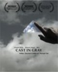 Cast in Gray pictures.