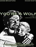 You're a Wolf - wallpapers.
