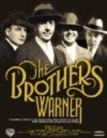 The Brothers Warner pictures.