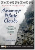 Amongst White Clouds pictures.