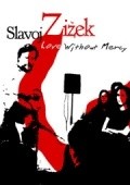 Love Without Mercy: Slavoj Zizek - wallpapers.