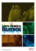 Love, Peace & Beatbox pictures.
