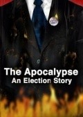 The Apocalypse: An Election Story pictures.