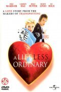 A Life Less Ordinary - wallpapers.