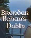 Brendan Behan's Dublin pictures.