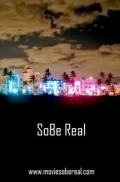 SoBe Real pictures.
