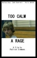 Too Calm a Rage pictures.