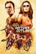 The Baytown Outlaws - wallpapers.