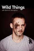 Wild Things with Dominic Monaghan - wallpapers.