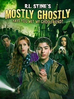 Mostly Ghostly: Have You Met My Ghoulfriend? pictures.