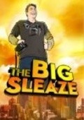 The Big Sleaze pictures.
