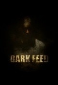 Dark Feed pictures.