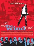 Any Way the Wind Blows - wallpapers.