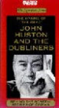 John Huston and the Dubliners pictures.