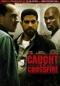 Caught in the Crossfire pictures.