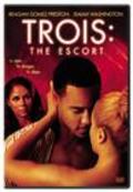 Trois 3: The Escort - wallpapers.