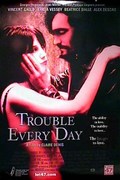 Trouble Every Day - wallpapers.