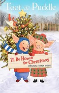 Toot & Puddle: I'll Be Home for Christmas - wallpapers.