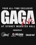 Lady Gaga - Live at Sydney Monster Hall pictures.