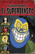 The Haunted World of El Superbeasto pictures.