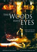 The Woods Have Eyes - wallpapers.