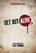 Get Out Alive - wallpapers.