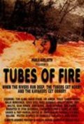 Tubes of Fire pictures.